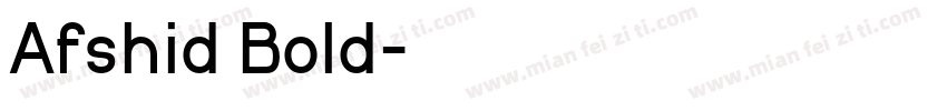 Afshid Bold字体转换